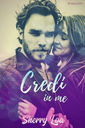 Credi in me (Italian Edition)