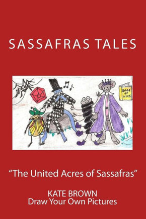 ""The United Acres of Sassafras"" second edition color