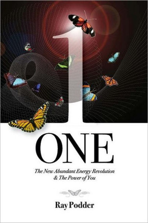 One: The New Abundant Energy Revolution & The Power of You