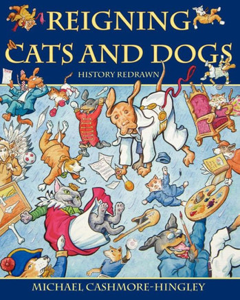 Reigning Cats and Dogs: History redrawn