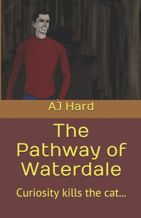 The Pathway Of Waterdale: Curiosity kills the cat...