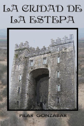 La ciudad de la Estepa