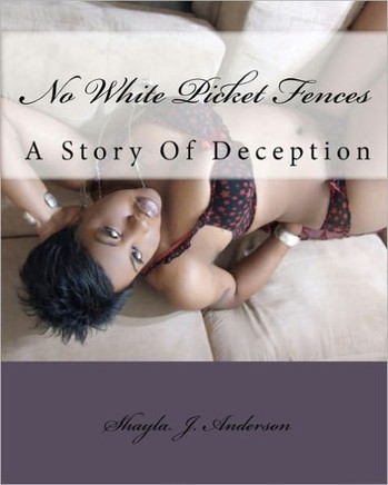 No White Picket Fences