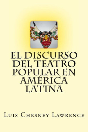 El discurso del teatro popular en America Latina