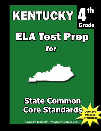 Kentucky 4th Grade ELA Test Prep: Common Core Learning Standards