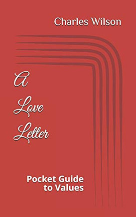 A Love Letter: Pocket Guide To Values