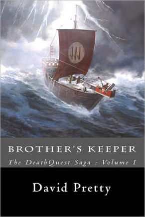 The DeathQuest Saga: Brother's Keeper