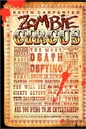 Zombie Circus: The Most Death Defying Show in Town
