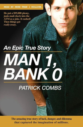 Man 1, Bank 0.: A true story of luck, danger, dilemma and one man's epic, $95,000 battle with his bank.