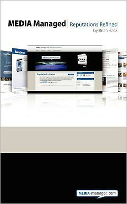 Media Managed: Reputations Refined