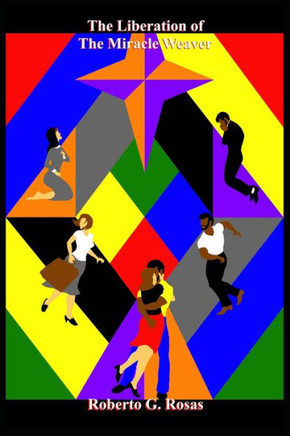 The Liberation of the Miracle Weaver