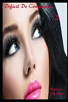 Dif?cil De Conquistar 2 (Spanish Edition)