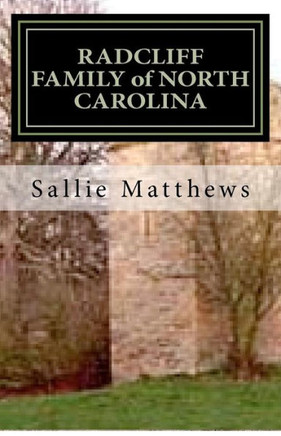 RADCLIFF FAMILY of NORTH CAROLINA