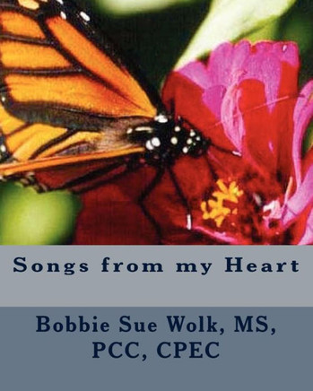 Songs from my Heart - 9781453862728