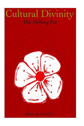 Cultural Divinity: The Melting Pot