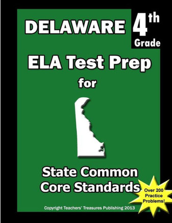 Delaware 4th Grade ELA Test Prep: Common Core Learning Standards