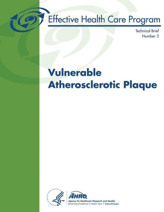 Vulnerable Atherosclerotic Plaque: Technical Brief Number 3