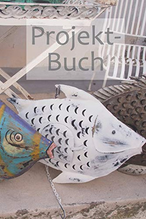 Projekt-Buch (German Edition)