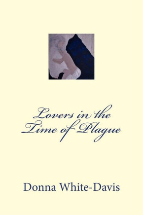 Lovers in the Time of Plague