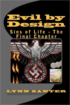 Evil By Design: Sins Of Life - The Final Chapter