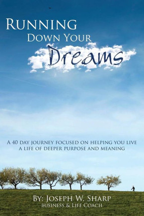 Running Down Your Dreams