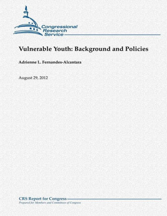 Vulnerable Youth: Background and Policies