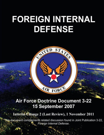 Foreign Internal Defense - Air Force Doctrine Document (AFDD) 3-22