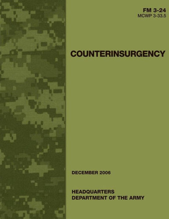Counterinsurgency (FM 3-24 / MCWP 3-33.5)