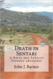 Death in Sentari: A Barry Forester and Rebecca Jones adventure