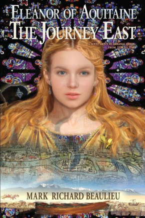 Eleanor of Aquitaine: The Journey East
