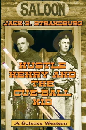 Hustle Henry and the Cue-Ball Kid