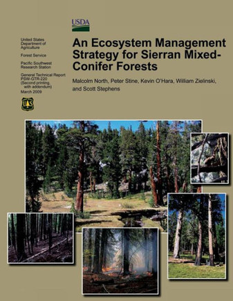 An Ecosystem Management Strategy for Sierran Mixed-Conifer Forests