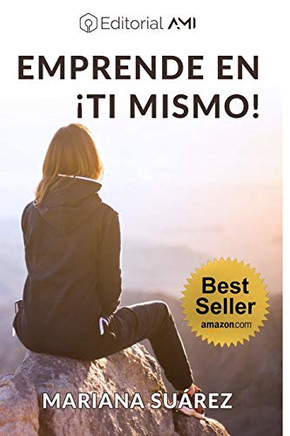 Emprende En Ti Mismo (Spanish Edition)