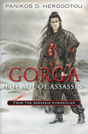 GORGA The Age Of Assassin: From The Assassin Chronicles