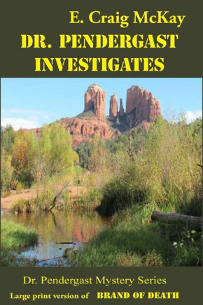 Dr. Pendergast Investigates: Large Print version of Brand of Death - Large Print