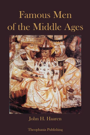 Famous Men of the Middle Ages - 9781478154761