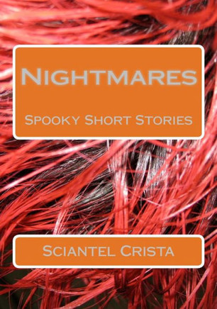 Nightmares: Spooky Short Stories