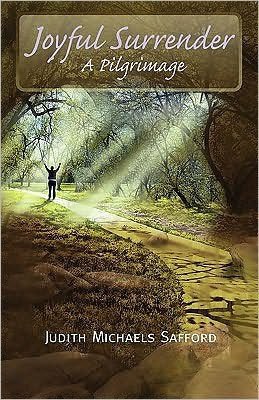 Joyful Surrender: A Pilgrimage