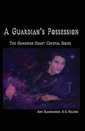 A Guardian's Possession: The Guardian Heart Crystal Series