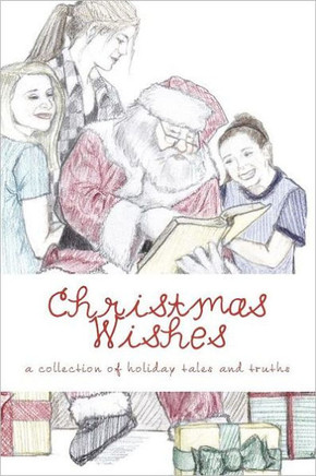 Christmas Wishes: A Collection of Holiday Tales