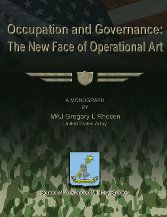 Occupation and Governance: The New Face of Operational Art