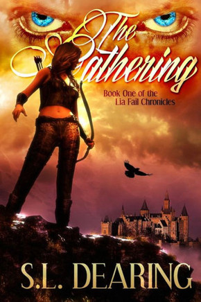 The Gathering: Book One of the Lia Fail Chronicles