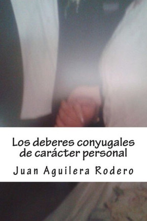 Los deberes conyugales de car??ter personal