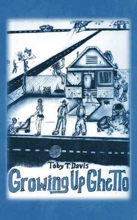 Growing Up Ghetto