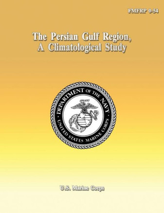 The Persian Gulf Region, A Climatological Study
