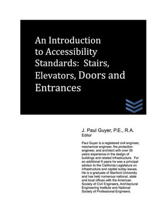 An Introduction to Accessibility Standards: Stairs, Elevators, Doors and Entrances