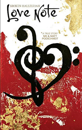 Broken Hallelujah: Love Note