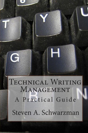 Technical Writing Management: A Practical Guide