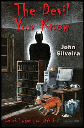 The Devil You Know: Careful What You Wish For
