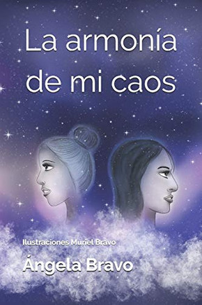 La Armonía De Mi Caos (Spanish Edition)